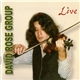 David Rose Group - Live